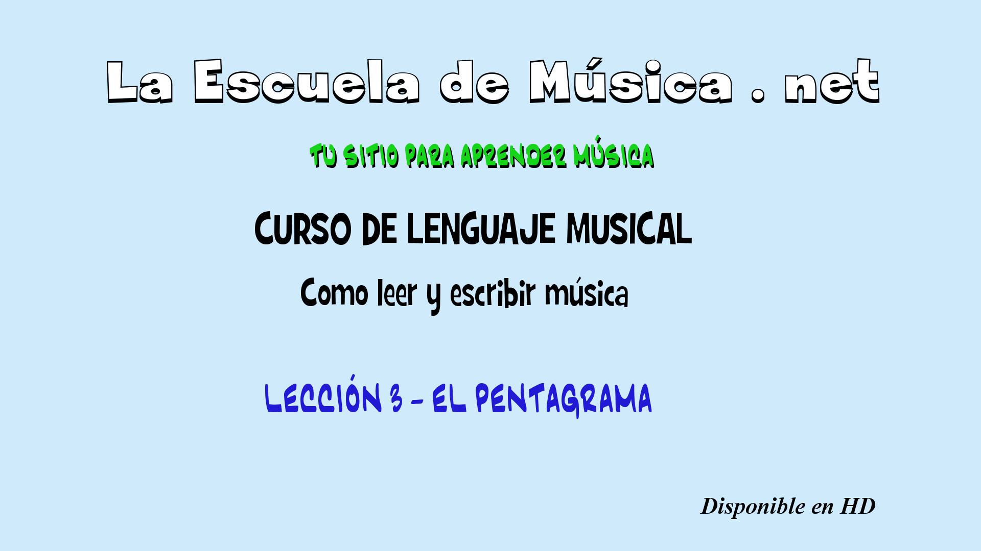 Aprender a leer partituras , lección 3