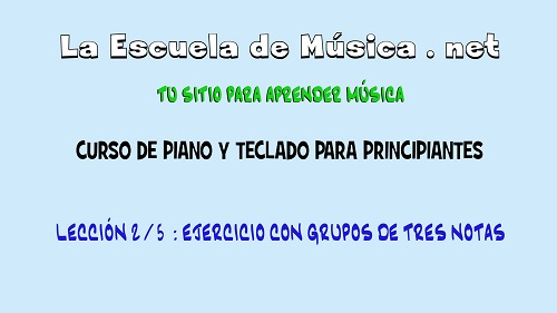 curso de piano , ejercicio con tres notas