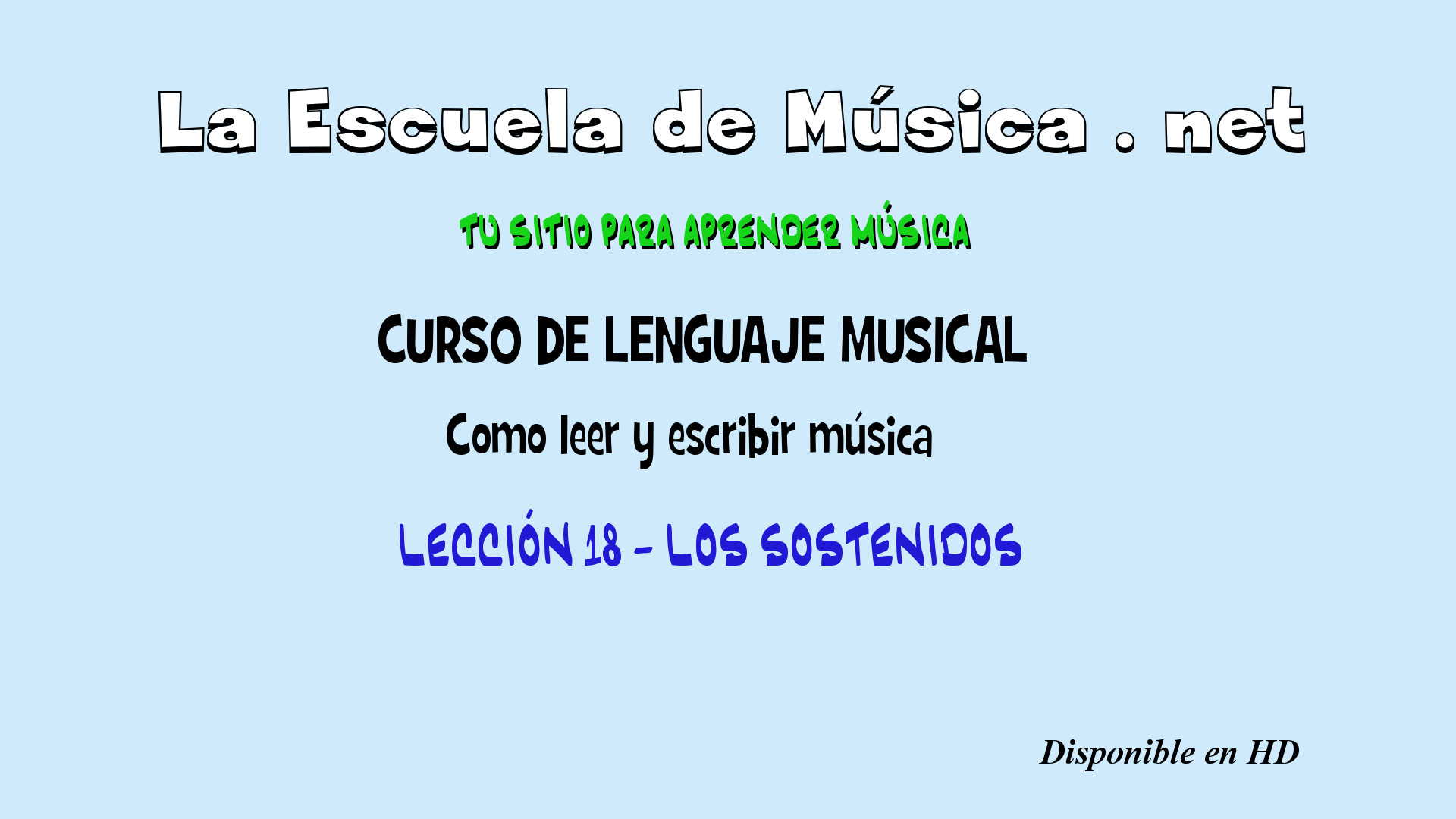 Que son los sostenidos musicales - Leccion 18